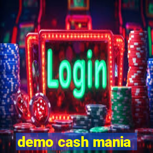 demo cash mania